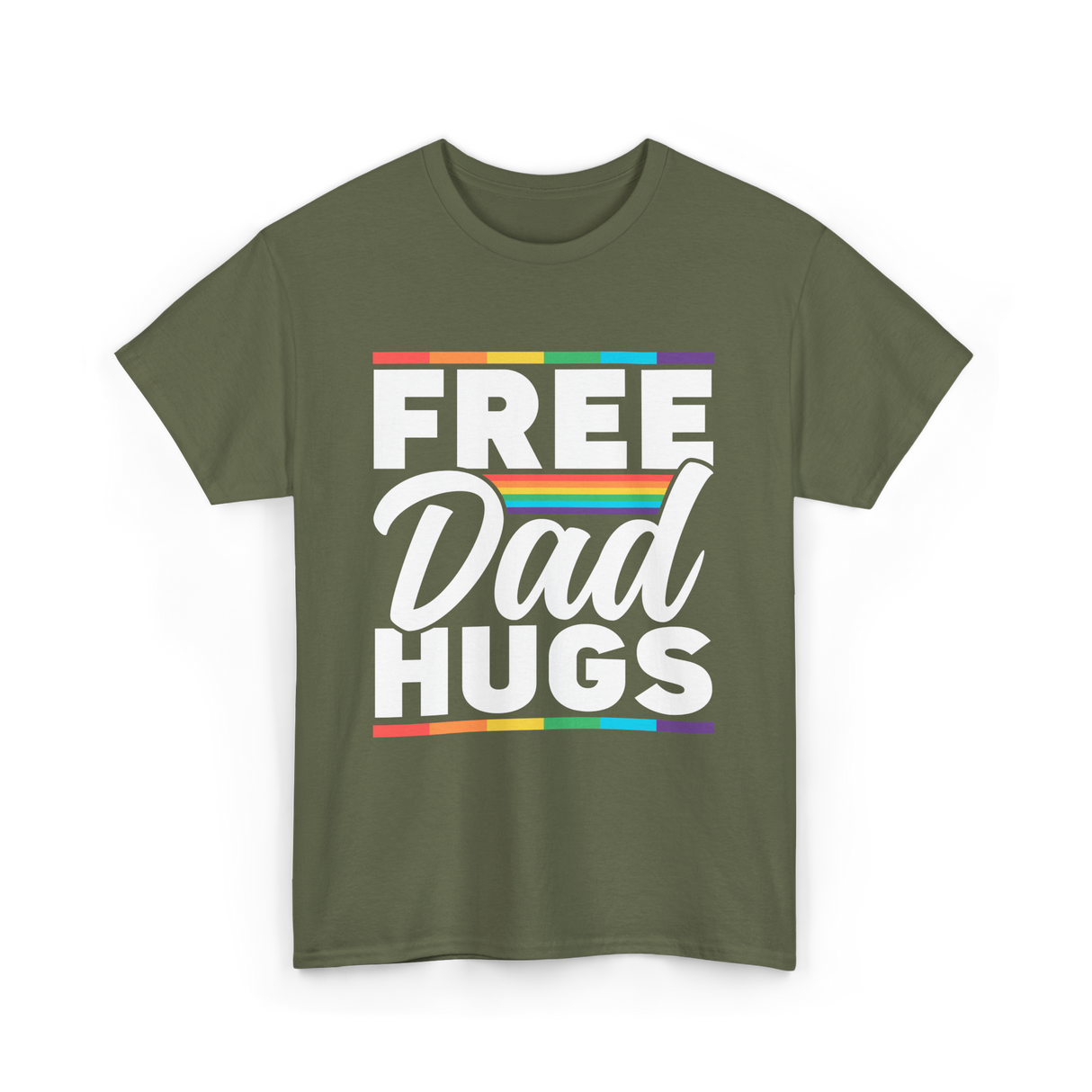 Free Dad Hugs LGBTQ Pride T-Shirt - Military Green