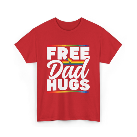 Free Dad Hugs LGBTQ Pride T-Shirt - Red