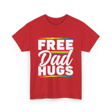 Free Dad Hugs LGBTQ Pride T-Shirt - Red