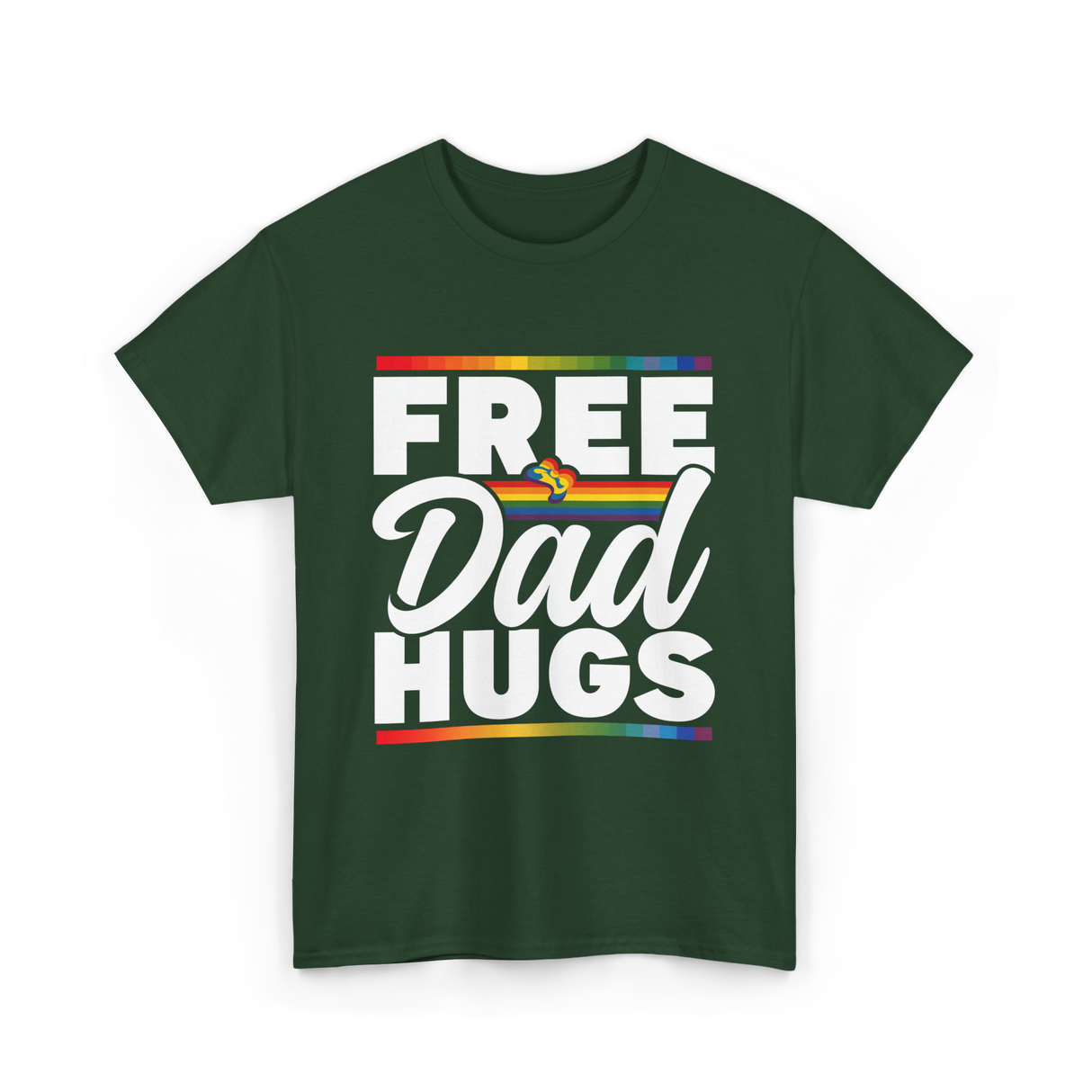 Free Dad Hugs LGBTQ Pride T-Shirt - Forest Green