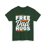 Free Dad Hugs LGBTQ Pride T-Shirt - Forest Green