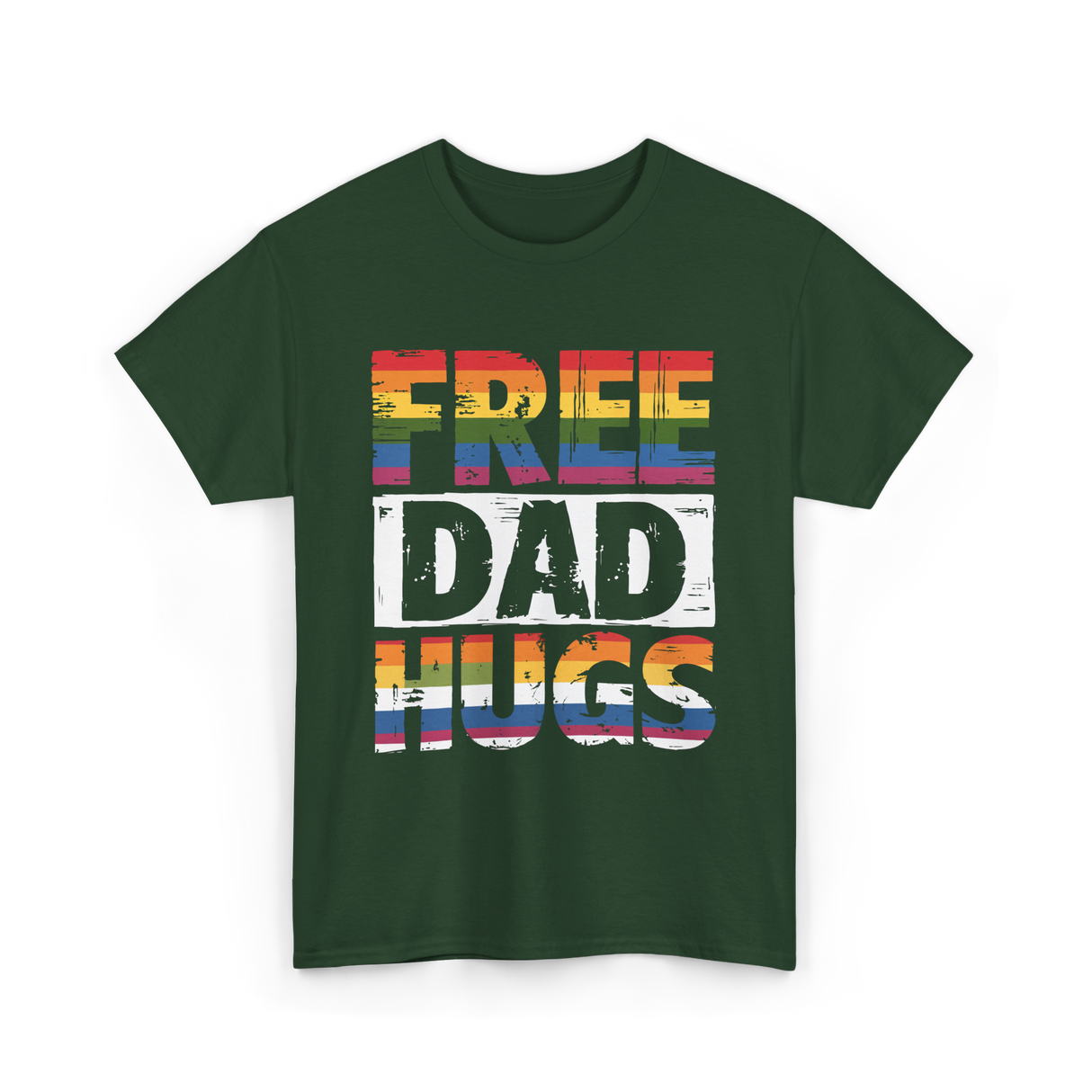 Free Dad Hugs Pride Ally T-Shirt - Forest Green