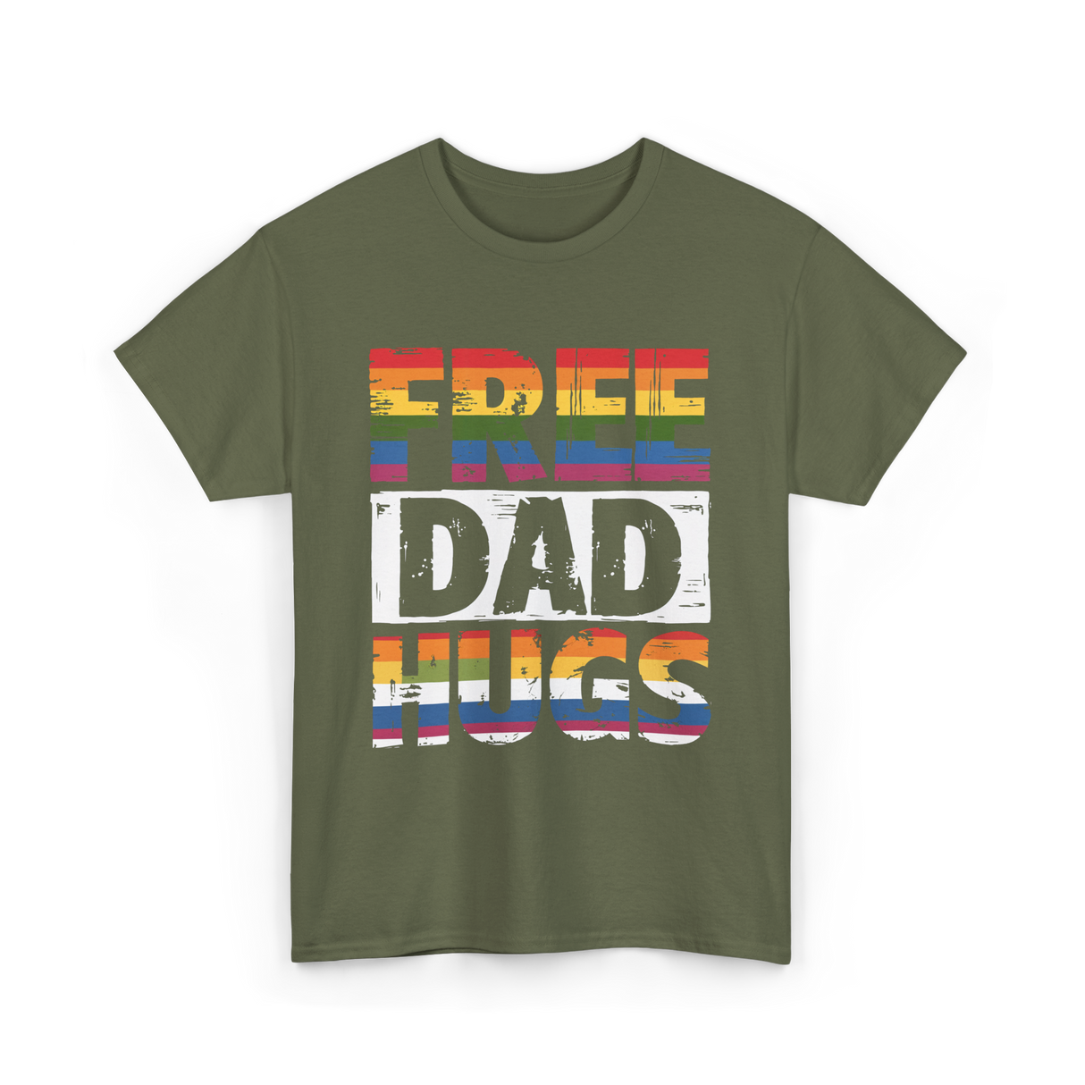 Free Dad Hugs Pride Ally T-Shirt - Military Green