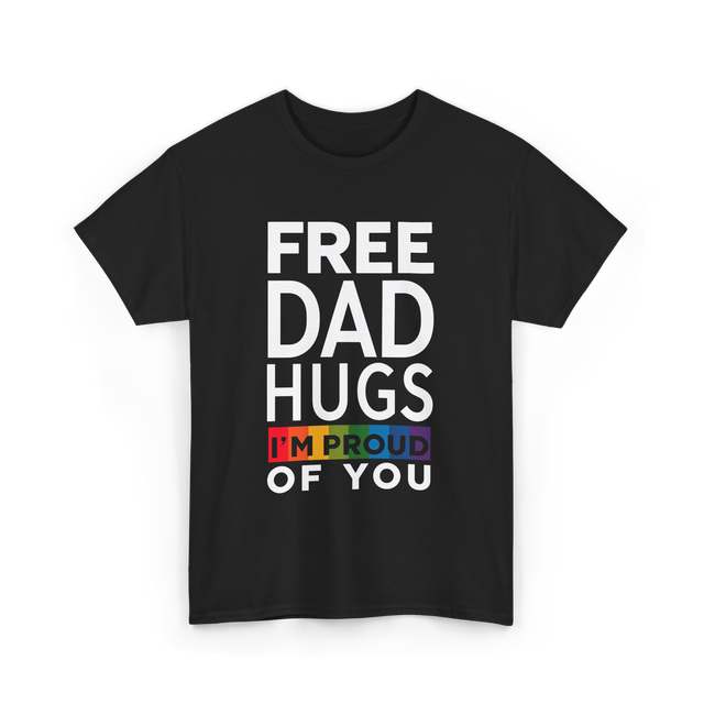 Free Dad Hugs Pride Dad T-Shirt - Black