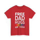 Free Dad Hugs Pride Dad T-Shirt - Red