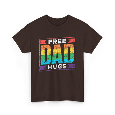 Free Dad Hugs Pride LGBTQ T-Shirt - Dark Chocolate