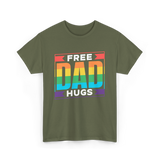 Free Dad Hugs Pride LGBTQ T-Shirt - Military Green