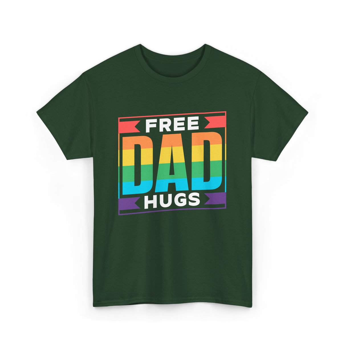 Free Dad Hugs Pride LGBTQ T-Shirt - Forest Green