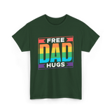 Free Dad Hugs Pride LGBTQ T-Shirt - Forest Green