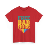 Free Dad Hugs Pride Rainbow T-Shirt - Red