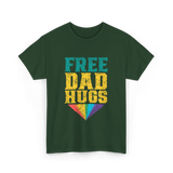 Free Dad Hugs Pride Rainbow T-Shirt - Forest Green