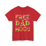 Free Dad Hugs Pride T-Shirt - Red