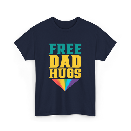 Free Dad Hugs Rainbow Pride T-Shirt - Navy