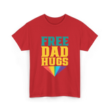 Free Dad Hugs Rainbow Pride T-Shirt - Red