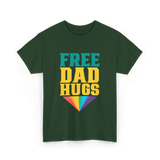 Free Dad Hugs Rainbow Pride T-Shirt - Forest Green