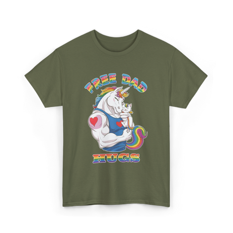 Free Dad Hugs Unicorn Pride T-Shirt - Military Green