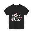 Free Hugs Kindness Love T-Shirt - Black