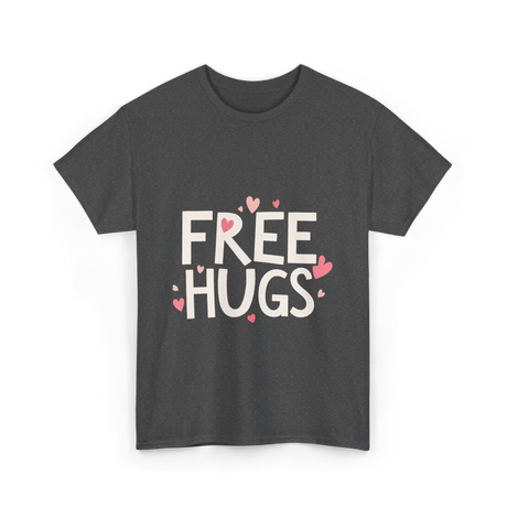 Free Hugs Kindness Love T-Shirt - Dark Heather