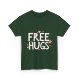 Free Hugs Kindness Love T-Shirt - Forest Green