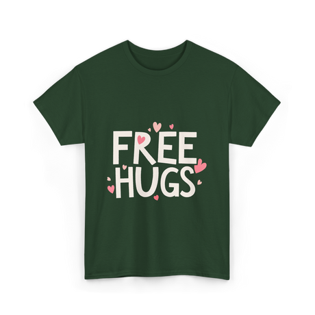 Free Hugs Kindness Love T-Shirt - Forest Green