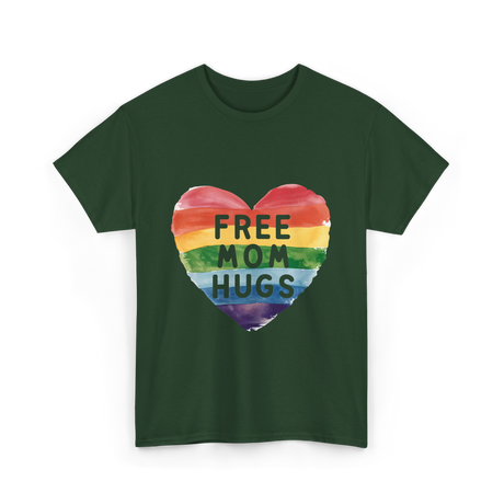 Free Mom Hugs LGBT Pride Love T-Shirt - Forest Green