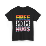 Free Mom Hugs LGBTQ Ally T-Shirt - Black