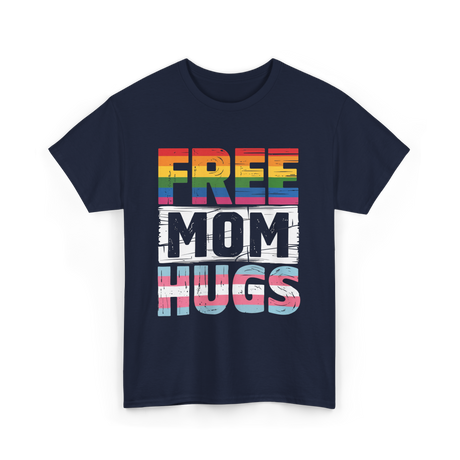 Free Mom Hugs LGBTQ Ally T-Shirt - Navy