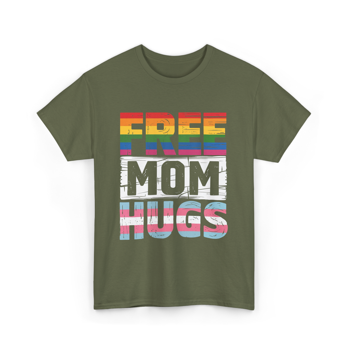 Free Mom Hugs LGBTQ Ally T-Shirt - Military Green