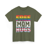 Free Mom Hugs LGBTQ Ally T-Shirt - Military Green