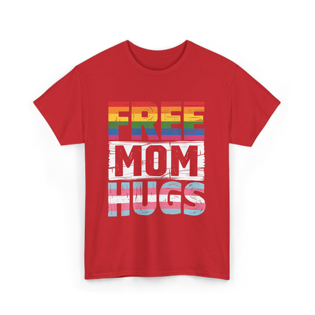 Free Mom Hugs LGBTQ Ally T-Shirt - Red