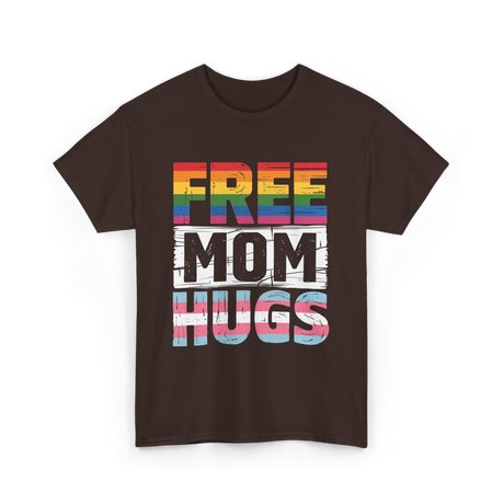 Free Mom Hugs LGBTQ Ally T-Shirt - Dark Chocolate