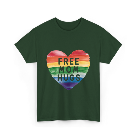 Free Mom Hugs LGBTQ Pride T-Shirt - Forest Green