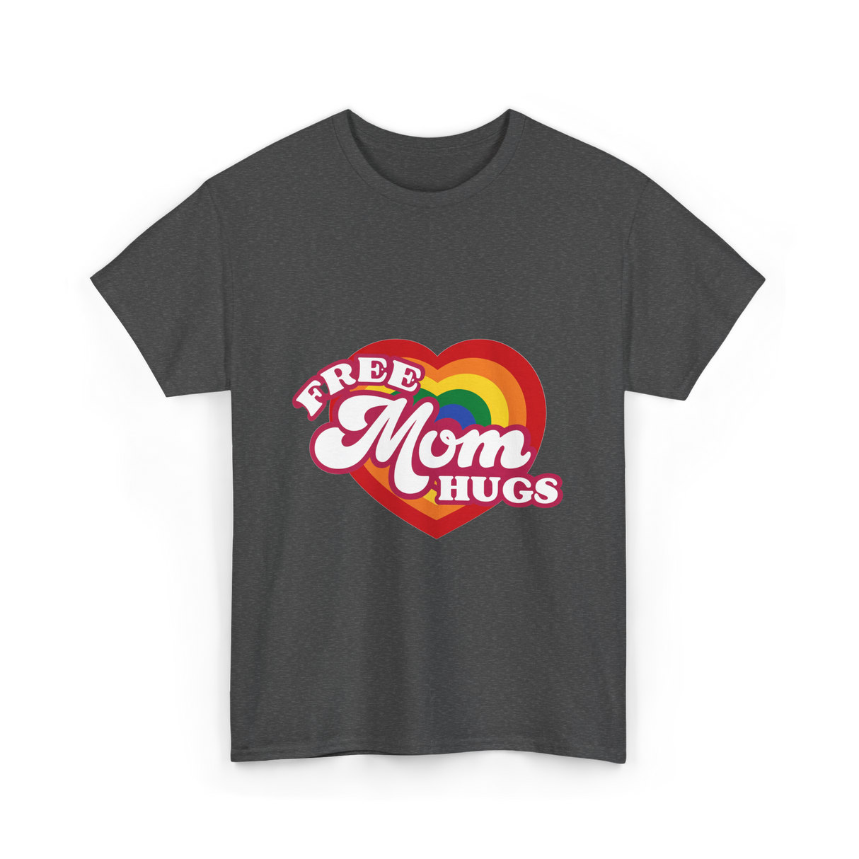 Free Mom Hugs LGBTQ Pride T-Shirt - Dark Heather