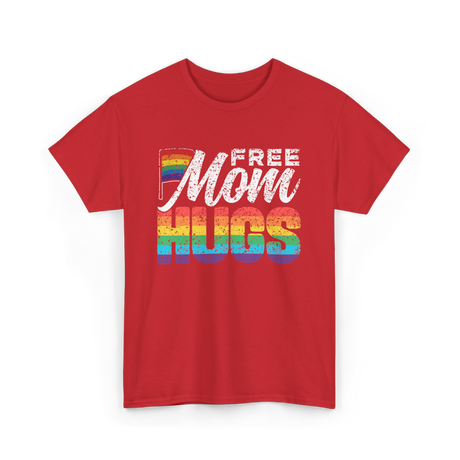 Free Mom Hugs LGBTQ Pride T-Shirt - Red