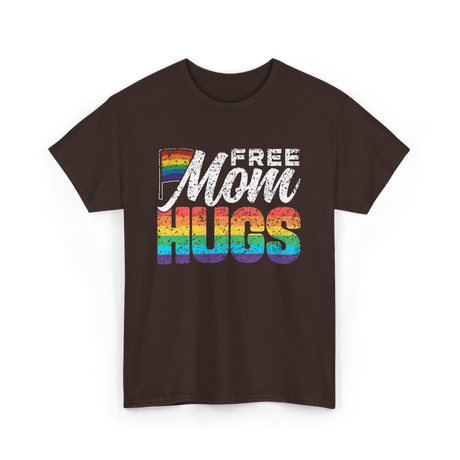 Free Mom Hugs LGBTQ Pride T-Shirt - Dark Chocolate