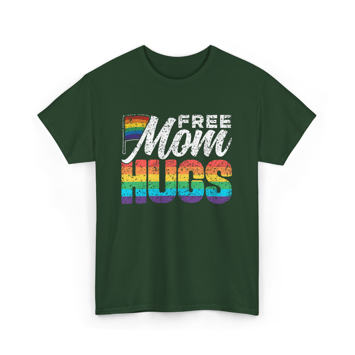 Free Mom Hugs LGBTQ Pride T-Shirt - Forest Green