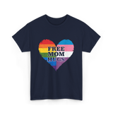 Free Mom Hugs Love Support T-Shirt - Navy