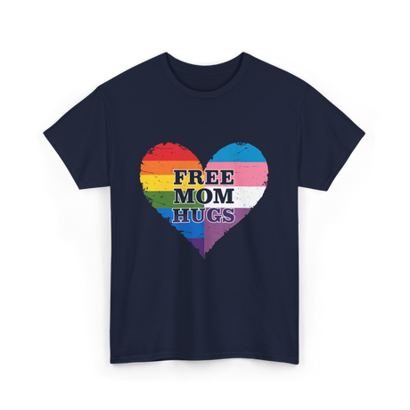 Free Mom Hugs Love Support T-Shirt - Navy