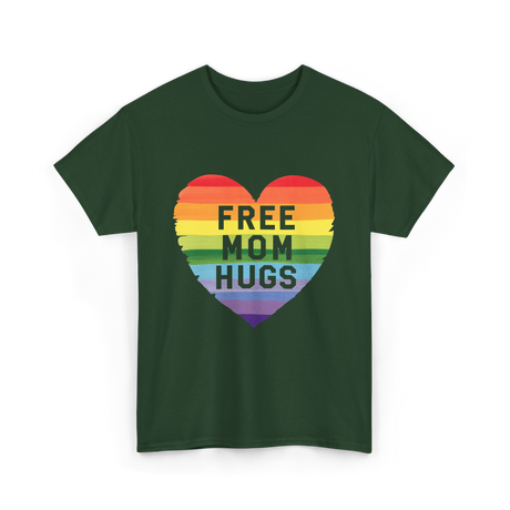 Free Mom Hugs Pride Love T-Shirt - Forest Green