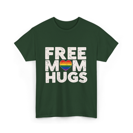 Free Mom Hugs Pride Love T-Shirt - Forest Green