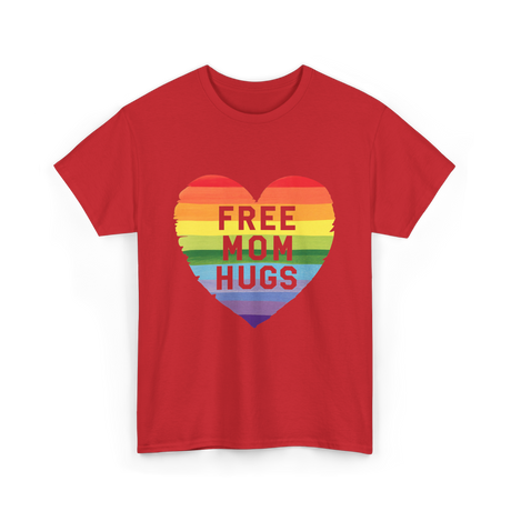 Free Mom Hugs Pride Love T-Shirt - Red