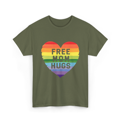 Free Mom Hugs Pride Love T-Shirt - Military Green