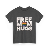 Free Mom Hugs Pride Love T-Shirt - Dark Heather