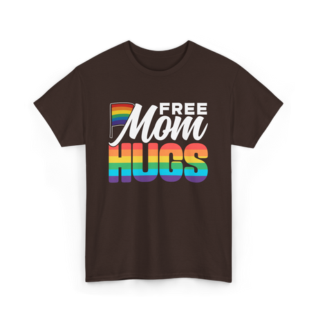 Free Mom Hugs Pride Mom LGBTQ T-Shirt - Dark Chocolate