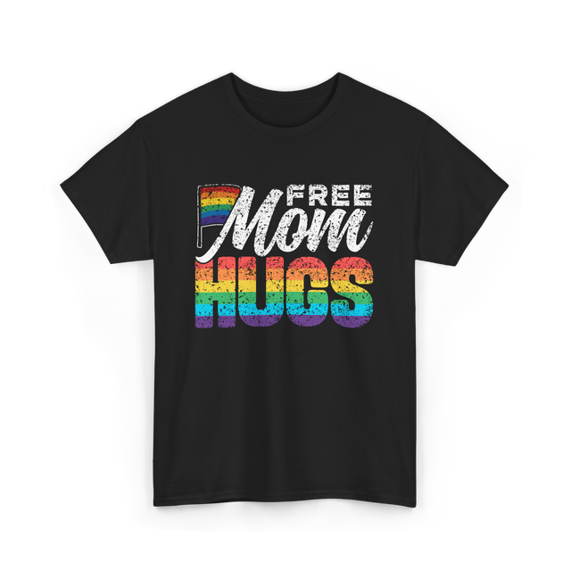 Free Mom Hugs Pride Mom T-Shirt - Black