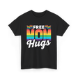 Free Mom Hugs Pride Mother T-Shirt - Black