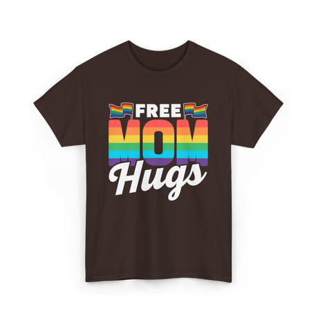 Free Mom Hugs Pride Mother T-Shirt - Dark Chocolate