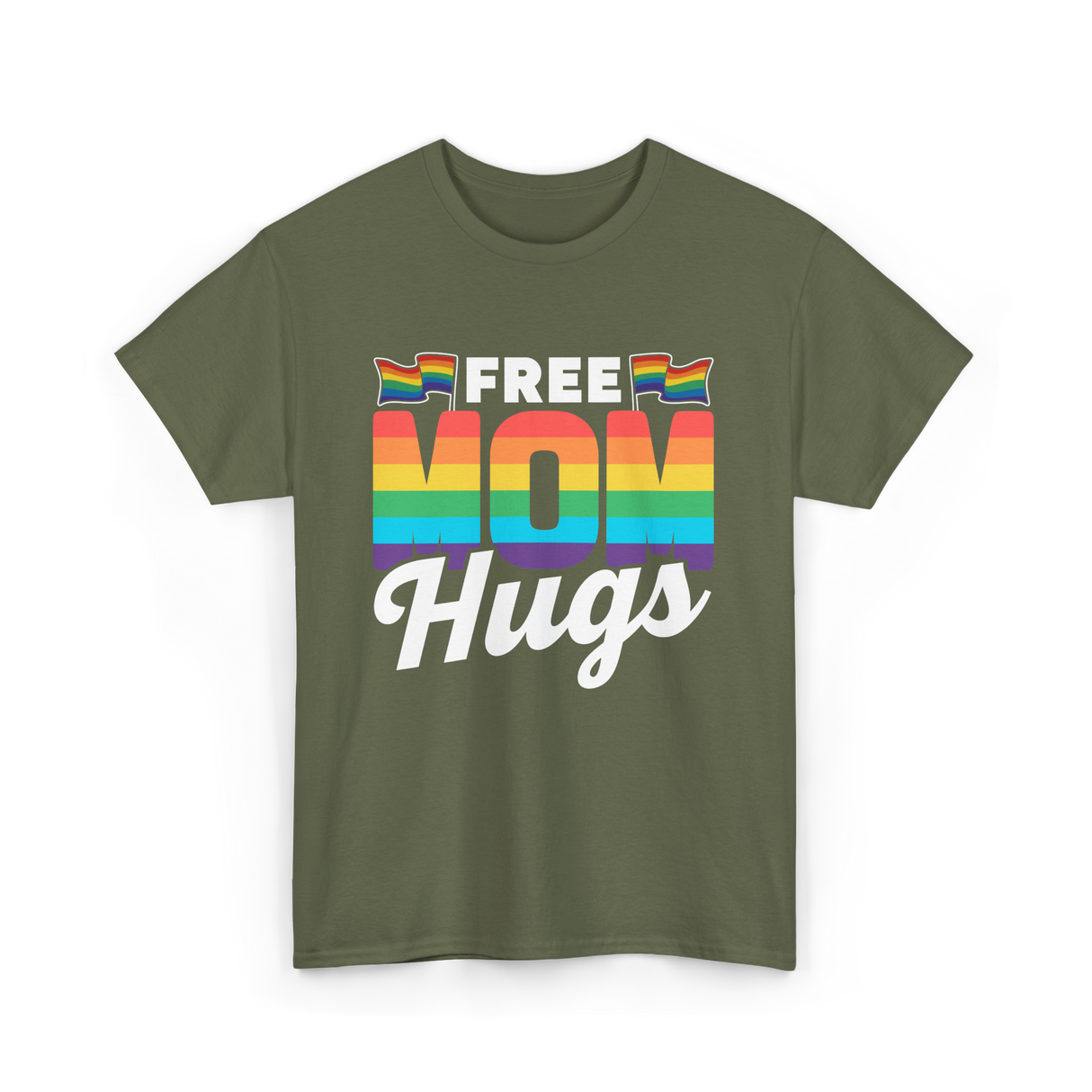 Free Mom Hugs Pride Mother T-Shirt - Military Green