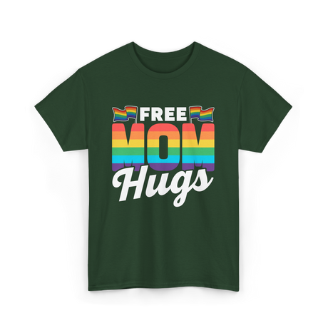 Free Mom Hugs Pride Mother T-Shirt - Forest Green