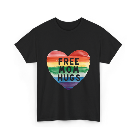 Free Mom Hugs Pride T-Shirt - Black